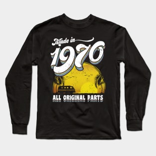 Made in 1970 All Original Parts Long Sleeve T-Shirt